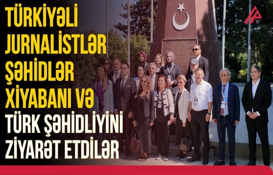 Qardaş ölkənin media nümayəndələri BAKIDA
                                                