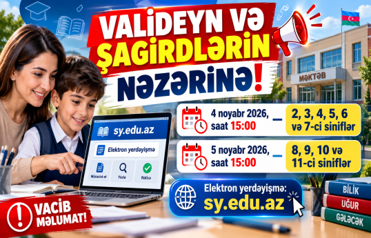 Bu tarixdən şagirdlərin elektron yerdəyişməsinə başlanılır
                                                