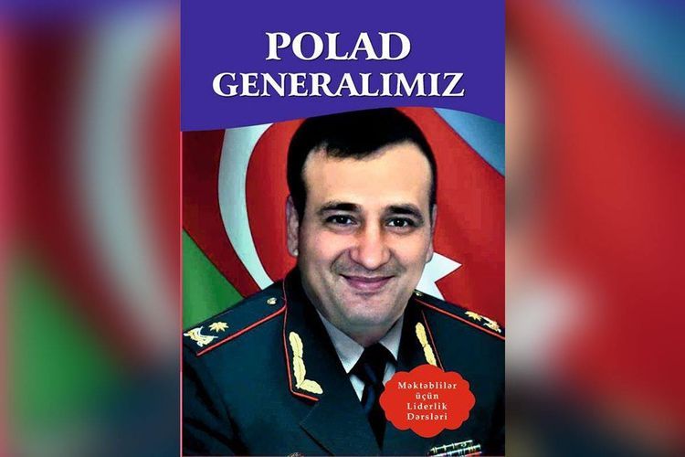 Book about Azerbaijani General Polad Hashimov published