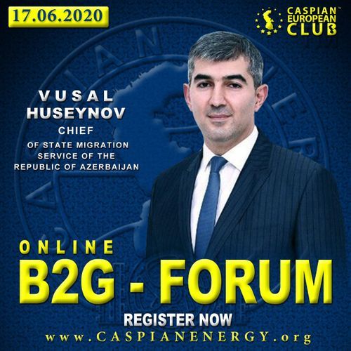 Caspian European Club holds online B2G forum with participation of Vusal Huseynov  