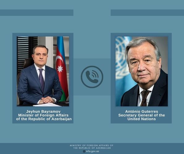 Azerbaijan's FM and UN Secretary General hold phone conversation