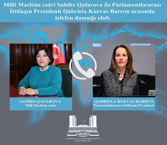 Azerbaijani Parliament chairperson held a phone conversation with President of the Inter-Parliamentary Union
