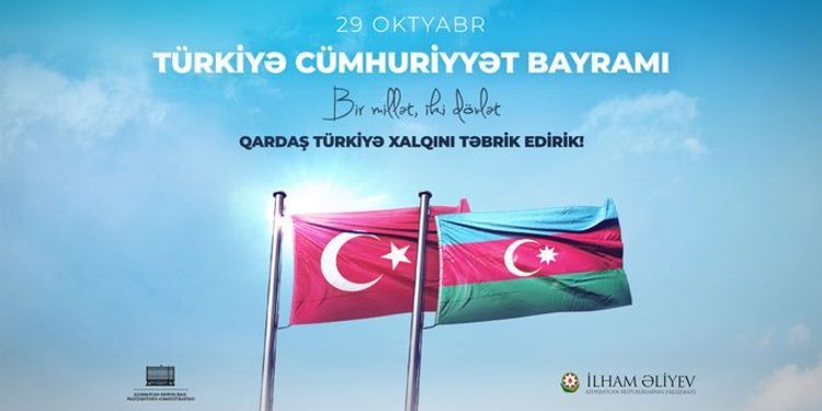 Azerbaijani President Ilham Aliyev congratulates the Turkish people on the Republic Day