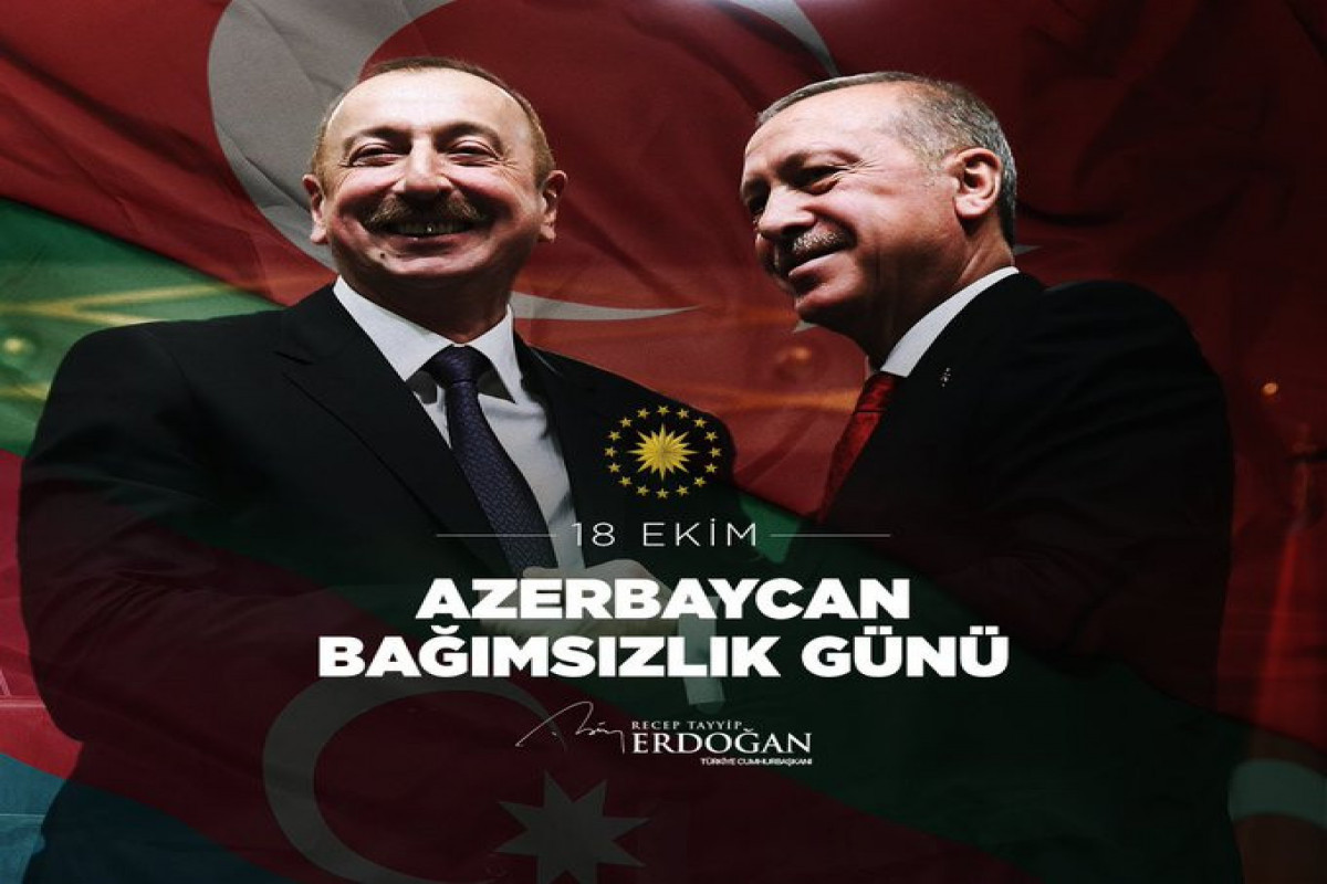 Erdogan shared a post on the occasion of Azerbaijan's Restoration of  Independence