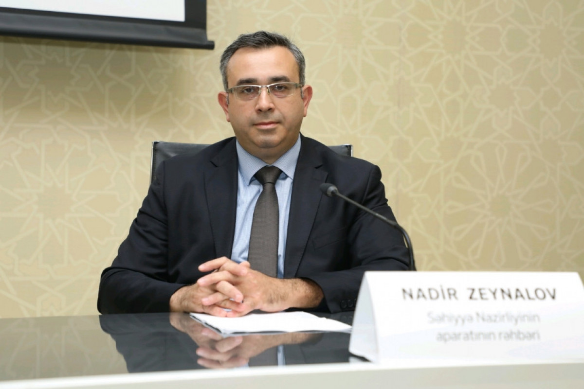 Chief of Staff of Azerbaijan's Ministry of Health Nadir Zeynalov