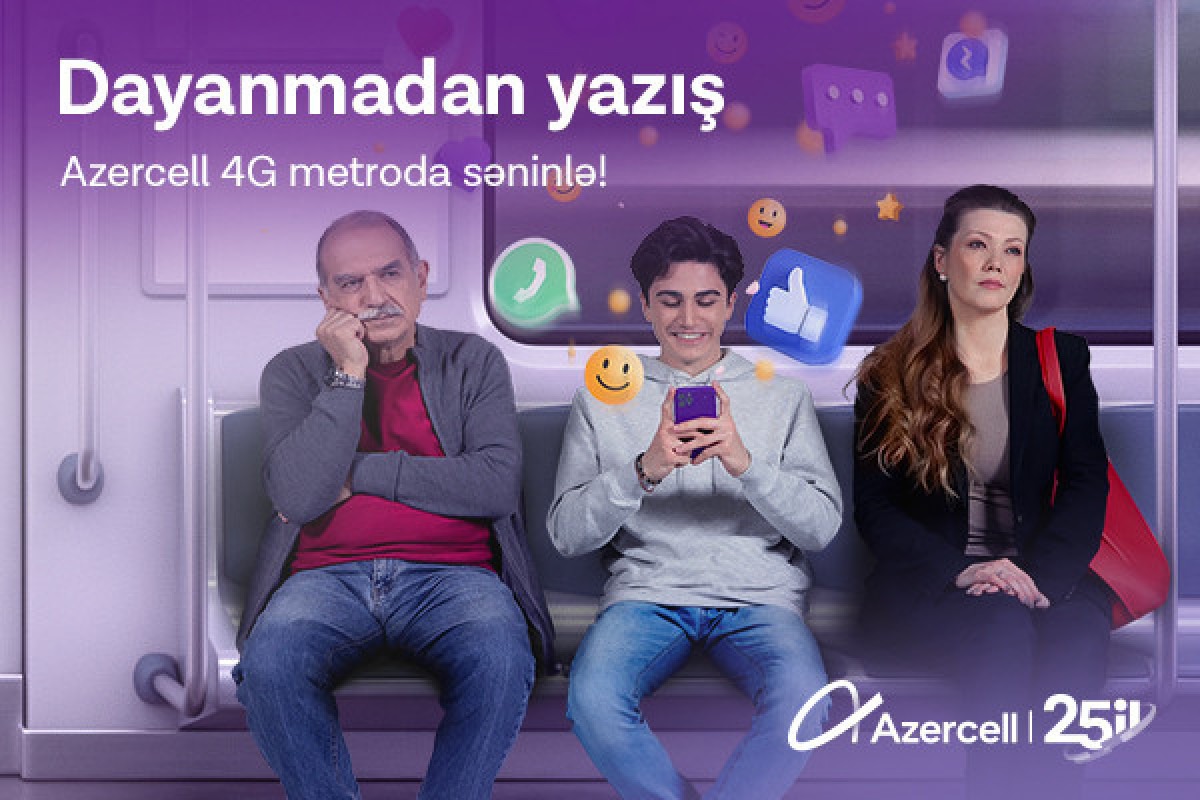 24 stations and tunnels of Baku Metro now covered with Azercell’s  network