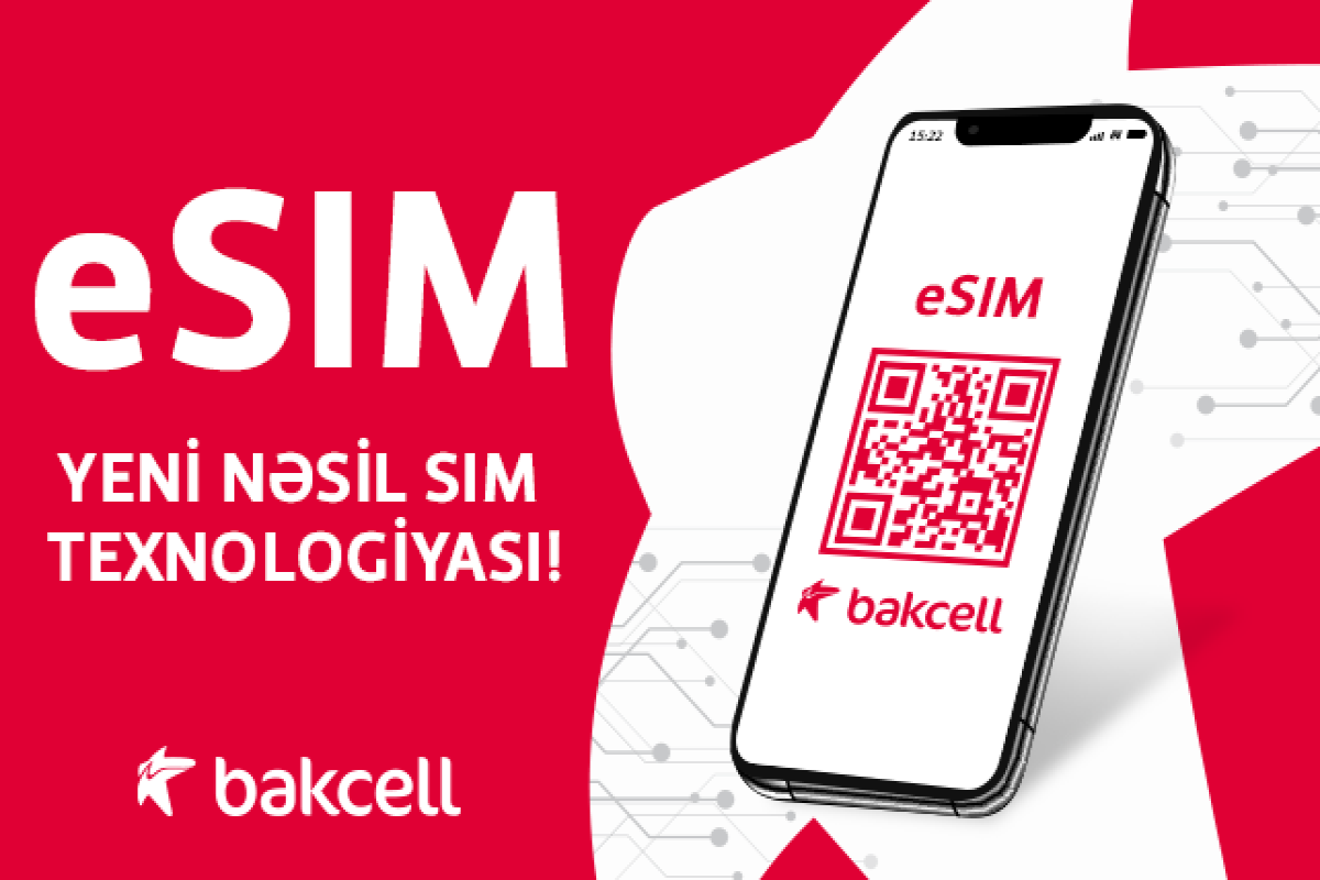 Bakcell customers are now able to purchase eSIM online
