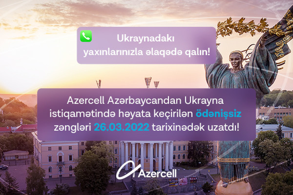 Azercell extends free calls to Ukraine until March 26