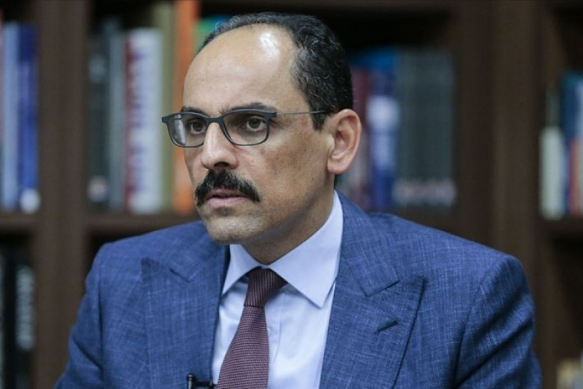 spokesperson of Turkish President Ibrahim Kalin