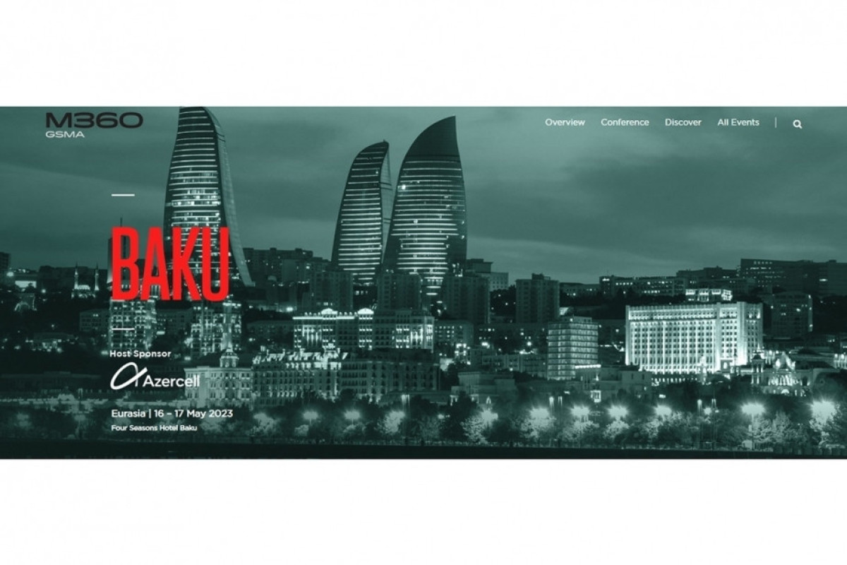 Azercell to be a host sponsor of GSMA M360 EURASIA 2023