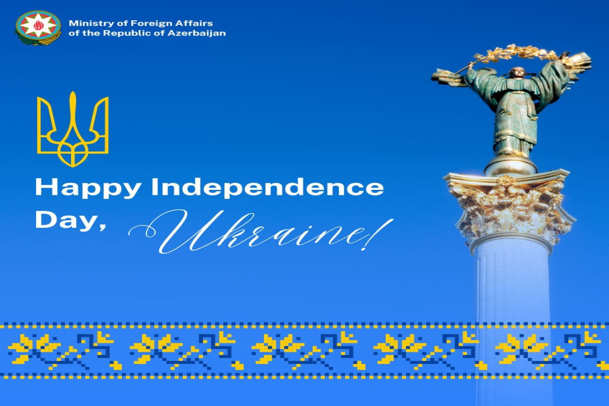 Azerbaijan MFA congratulated Ukraine on occasion of Independence Day