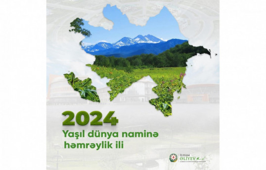 President of Azerbaijan Ilham Aliyev shares post about "2024 - Green World Solidarity Year"
