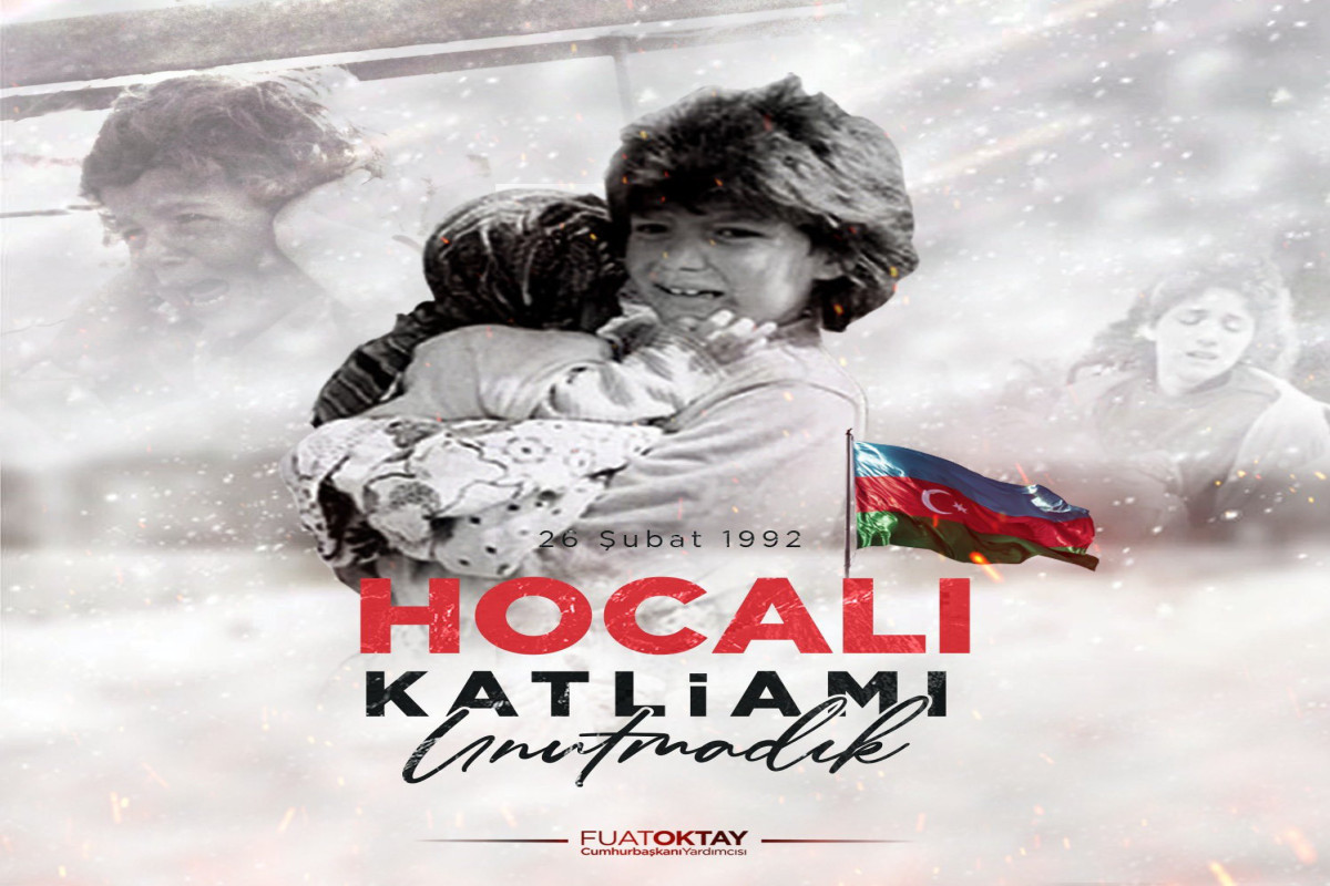 Fuat Oktay: Atrocities that occurred in Khojaly still continue to tear our hearts out
