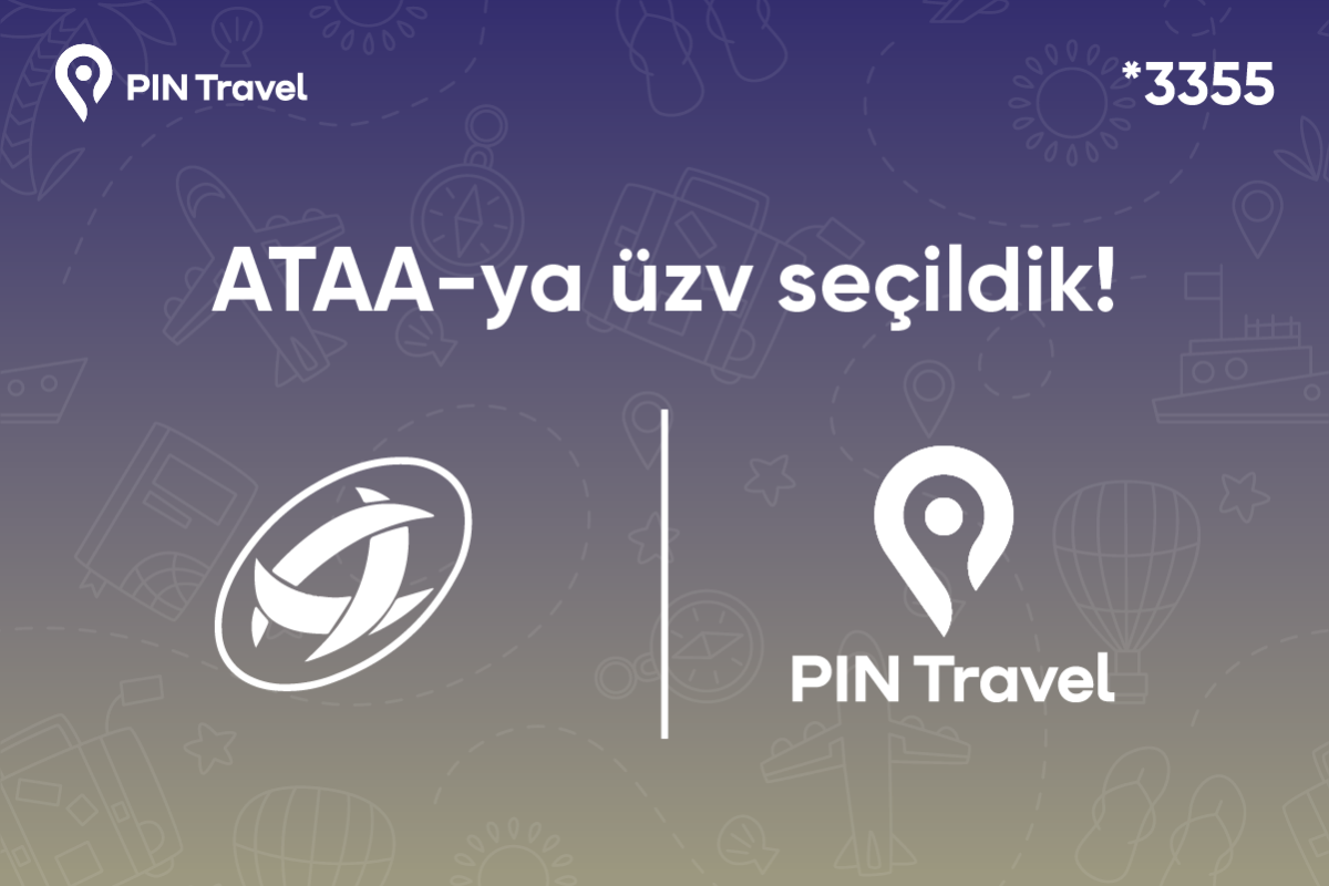 PIN Travel company becomes member of Association of Azerbaijan Tourism Agencies