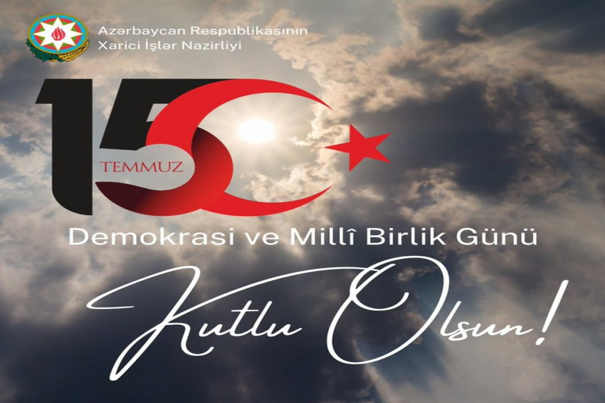 Azerbaijan MFA shared publication on occasion of Democracy and National Unity Day of Türkiye