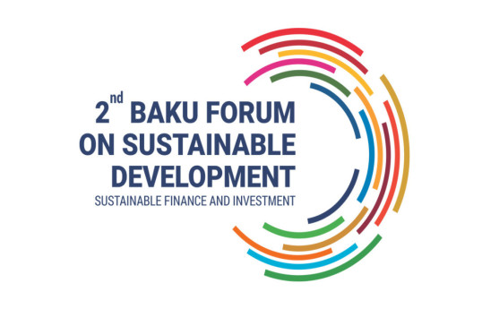Baku Declaration was adopted following 2nd Baku Forum on Sustainable Development