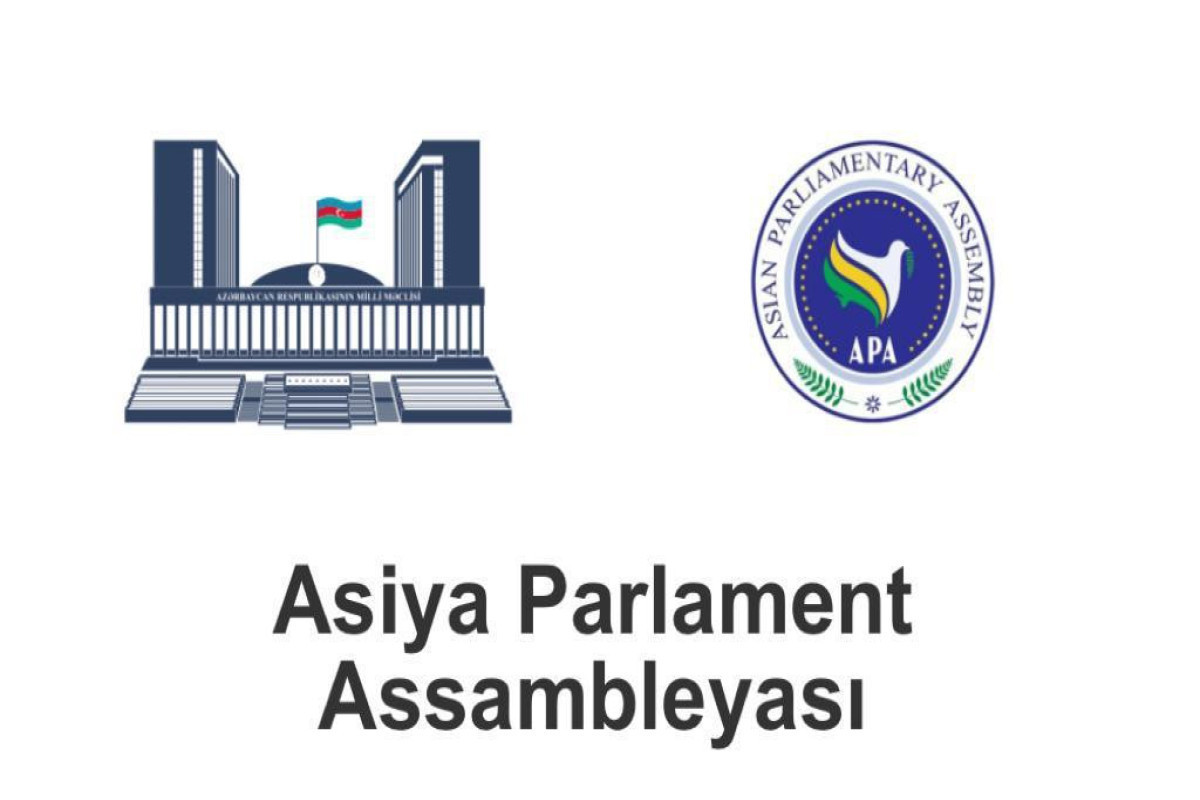 Azerbaijan to chair Asian Parliamentary Assembly