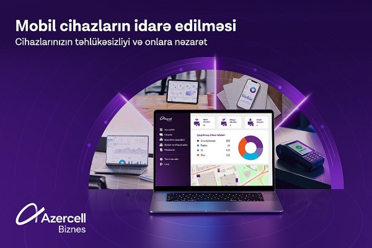 Azercell Business introduces "Mobile Device Management" solution