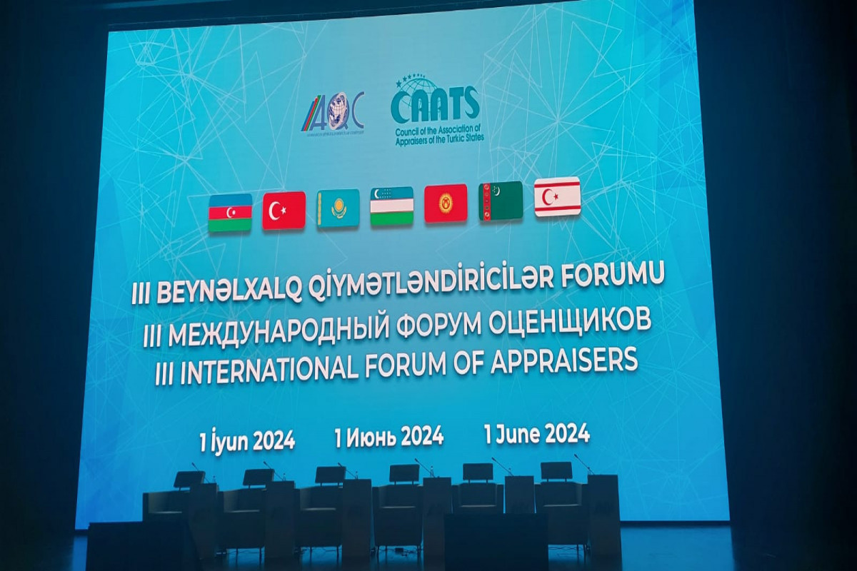 Baku hosted III International Forum on Appraisers of Turkic States