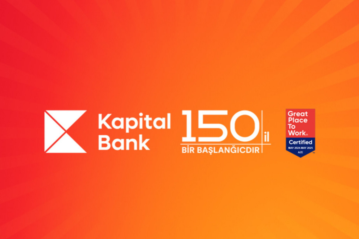 ® Kapital Bank continues to uphold “Great Place to Work” title