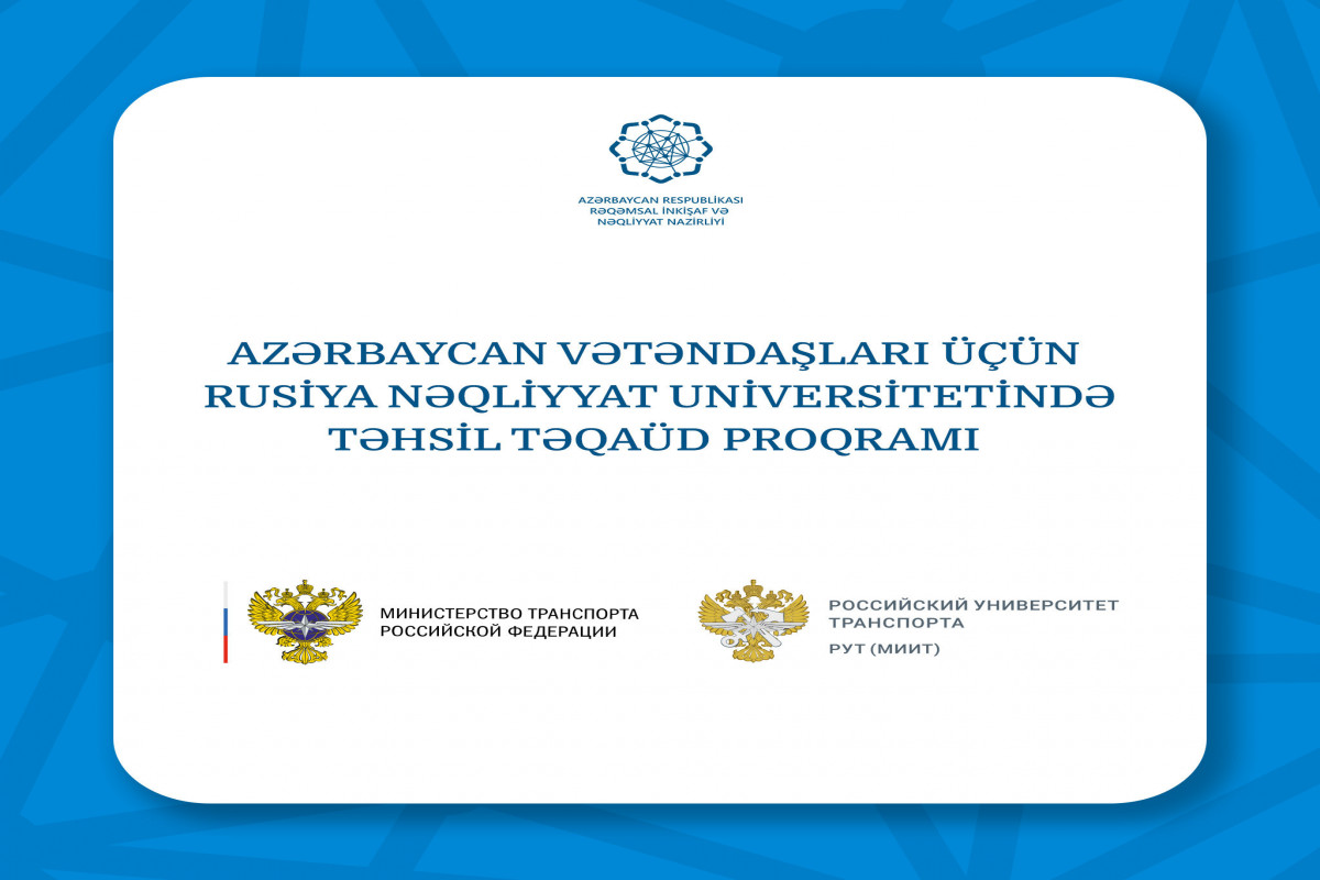 Russian Transport University announced educational scholarship program for Azerbaijani citizens