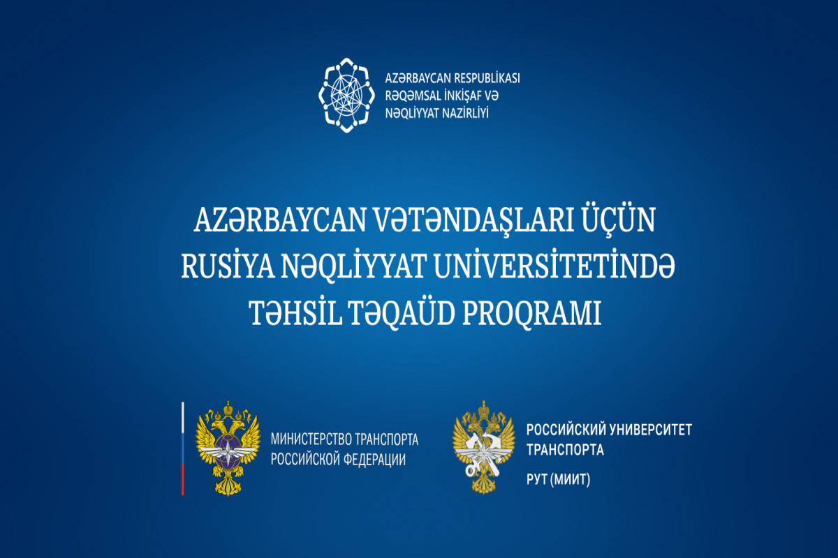 Russian Transport University announced educational scholarship program for Azerbaijani citizens