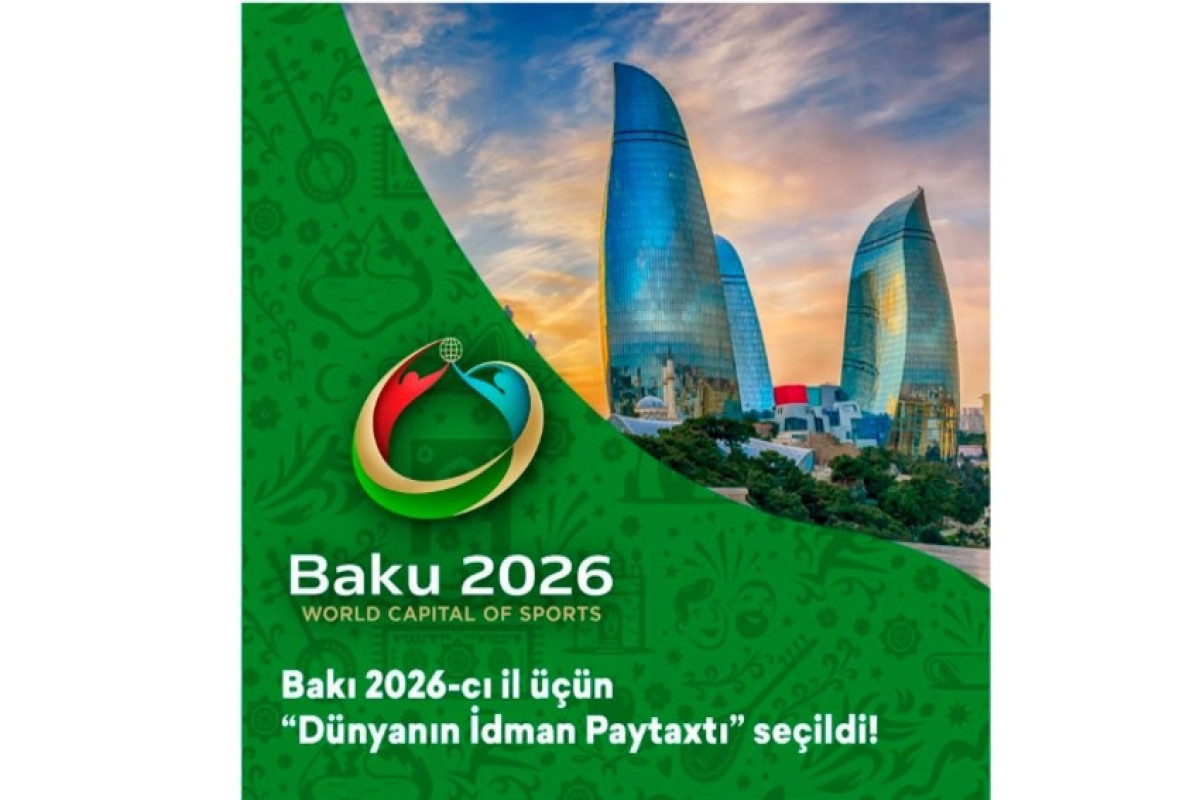 Azerbaijan's Baku chosen as World Capital of Sport