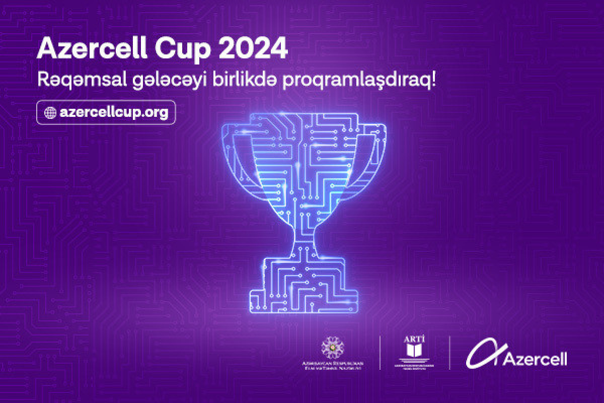 "AZERCELL CUP 2024" starts!