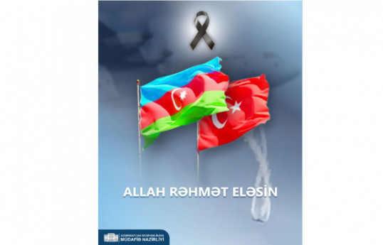 Azerbaijani Defense Ministry extends condolences over Turkish military plane crash