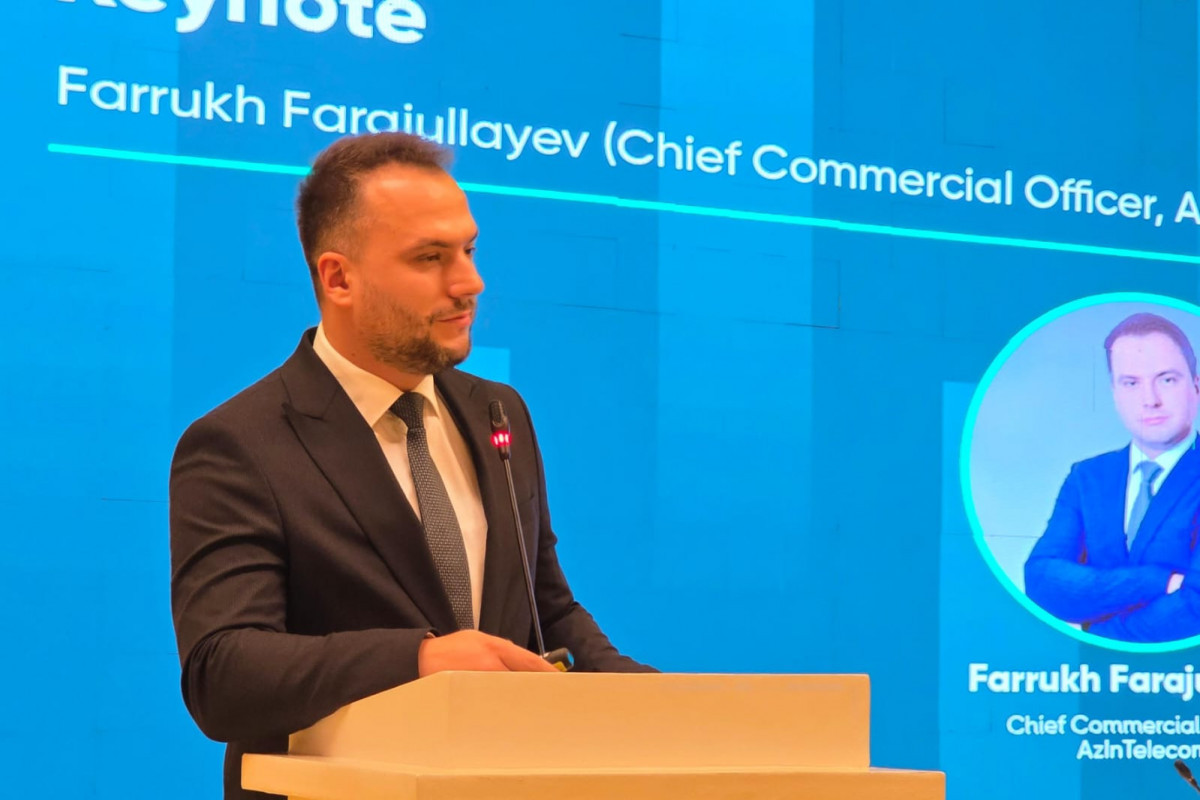 Farrukh Farajullayev, Commercial Director of “Azintelecom” LLC