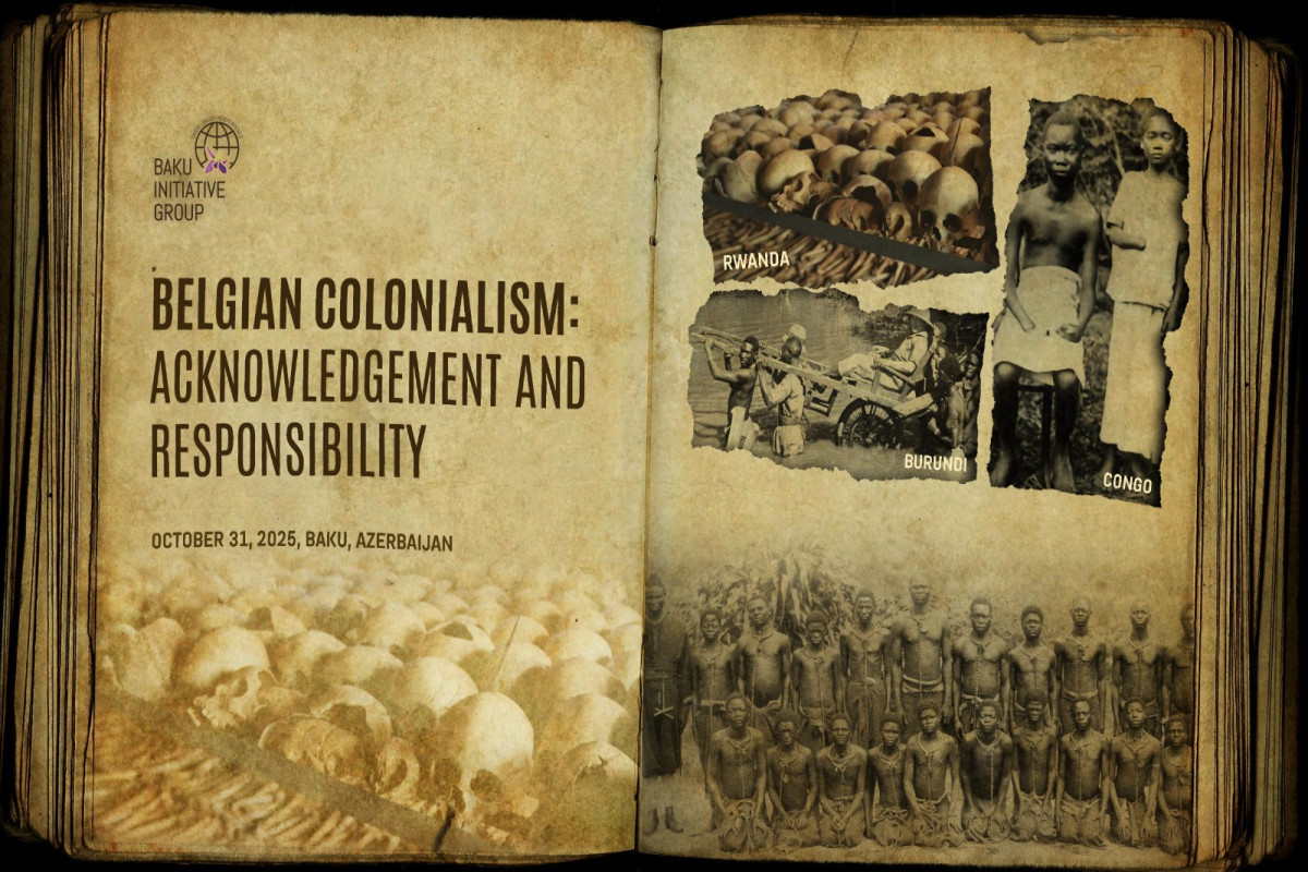 Baku to host international conference "Belgian Colonialism: Recognition and Responsibility"