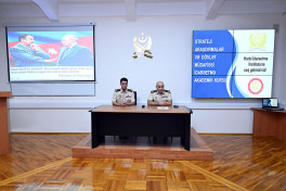 Baku hosts Academic Course on Strategic Studies and State Defense Administration
