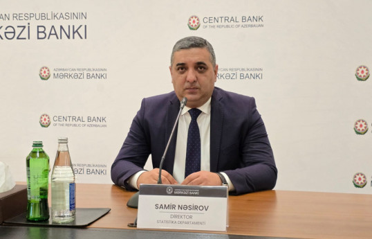Samir Nasirov, Director of the Statistics Department of the Central Bank of Azerbaijan