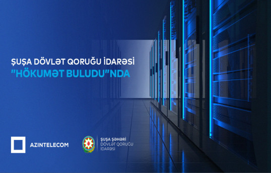Shusha City State Reserve partially migrates its IT systems to “Government Cloud”