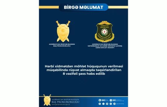 Eight mobilisation service officials arrested over bribery in Azerbaijan