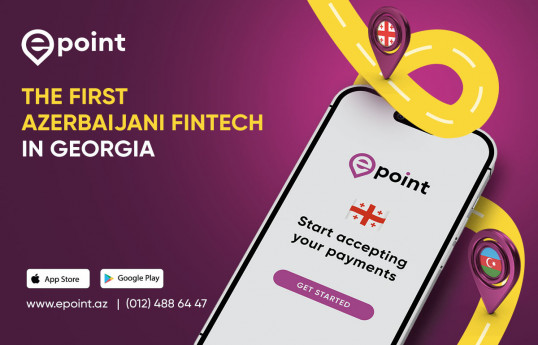 Epoint becomes the first Azerbaijani fintech to enter the Georgian market -PHOTO 