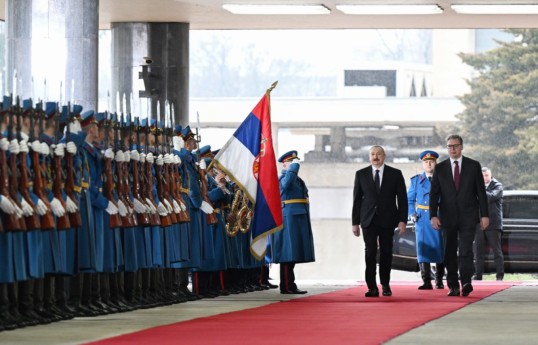 Belgrade hosts official welcome ceremony for President Ilham Aliyev