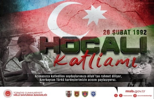 Türkiye’s Defense Ministry extends condolences to Azerbaijan on anniversary of Khojaly genocide