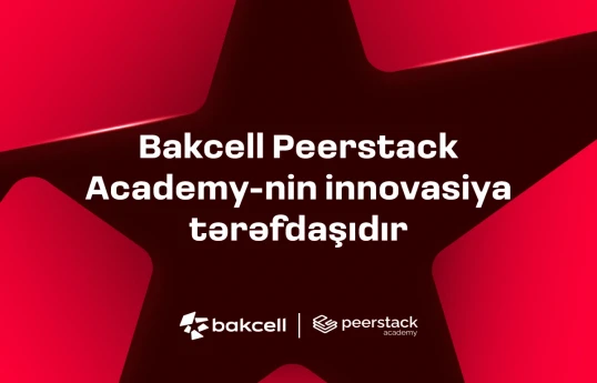 Bakcell becomes an innovation partner of Peerstack Academy