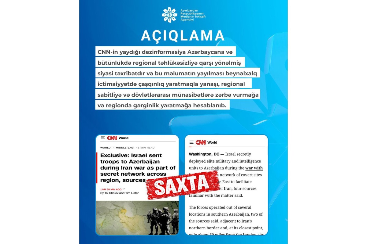 MEDİA: Claims that Israel used Azerbaijani territory against Iran are fabricated, CNN must retract and apologize
