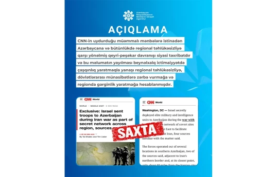 MEDİA: Claims that Israel used Azerbaijani territory against Iran are fabricated, CNN must retract and apologize