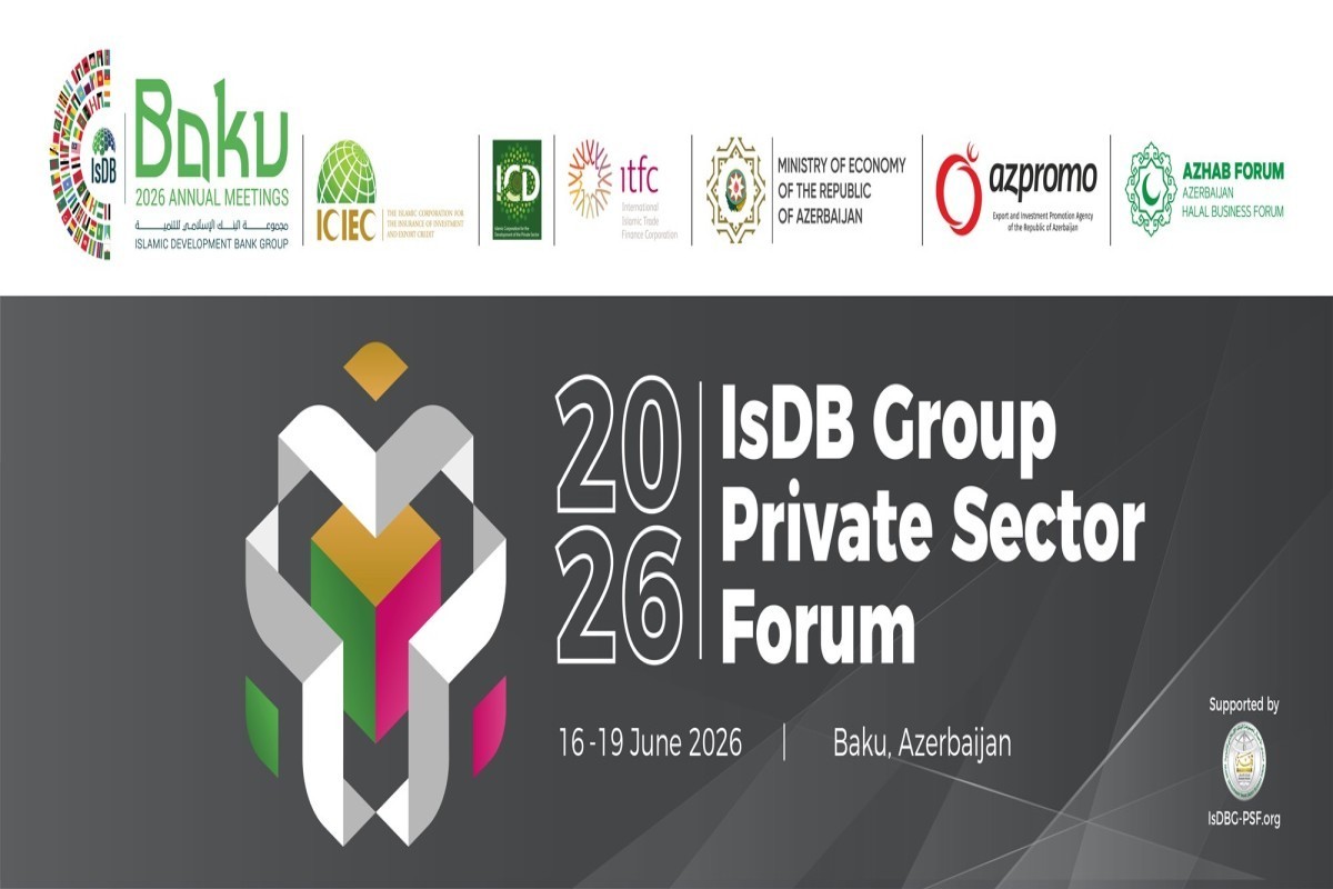 Baku to host 14th Private Sector Forum of IsDB Group