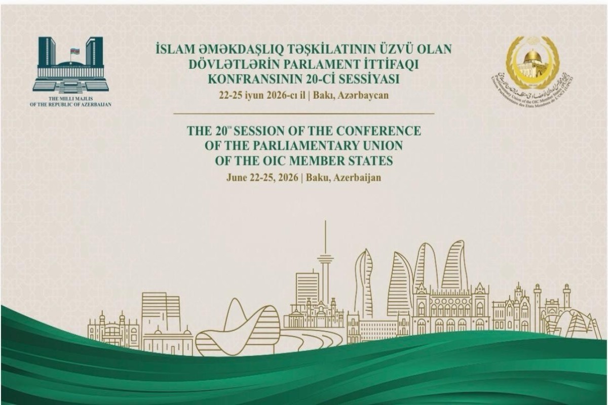 Session of the Parliamentary Union of the OIC Member States Conference to be held in Baku