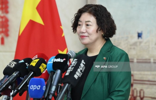China’s Ambassador to Azerbaijan, Lu Mei