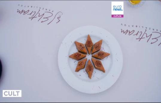 Euronews airs report on Azerbaijan’s traditional baklava