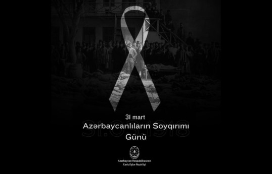 Foreign Ministry issues statement on March 31 - Day of Genocide of Azerbaijanis