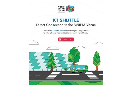 Dedicated K1 shuttle service launched for WUF13 participants between Koroghlu and Baku Olympic Stadium