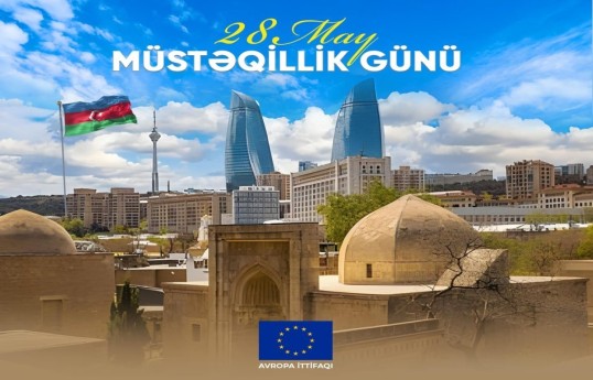 EU Delegation congratulates Azerbaijan on Independence Day