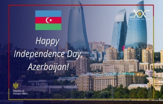 Montenegro’s Foreign Ministry congratulates Azerbaijan on Independence Day