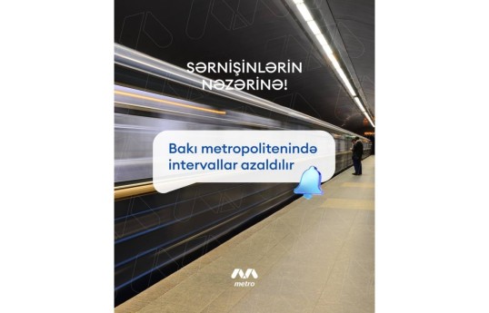 Intervals between trains to be reduced in Baku Metro
